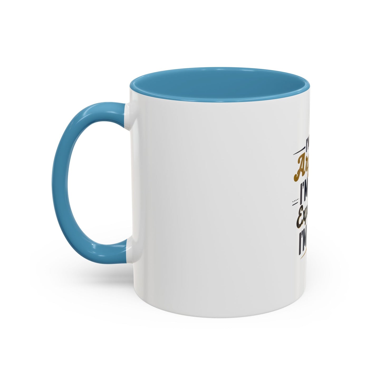 Humorous Accent Coffee Mug - "I'm Not Arguing, I'm Just Explaining I'm Right" - Perfect Gift for Coffee Lovers & Debate Enthusiasts