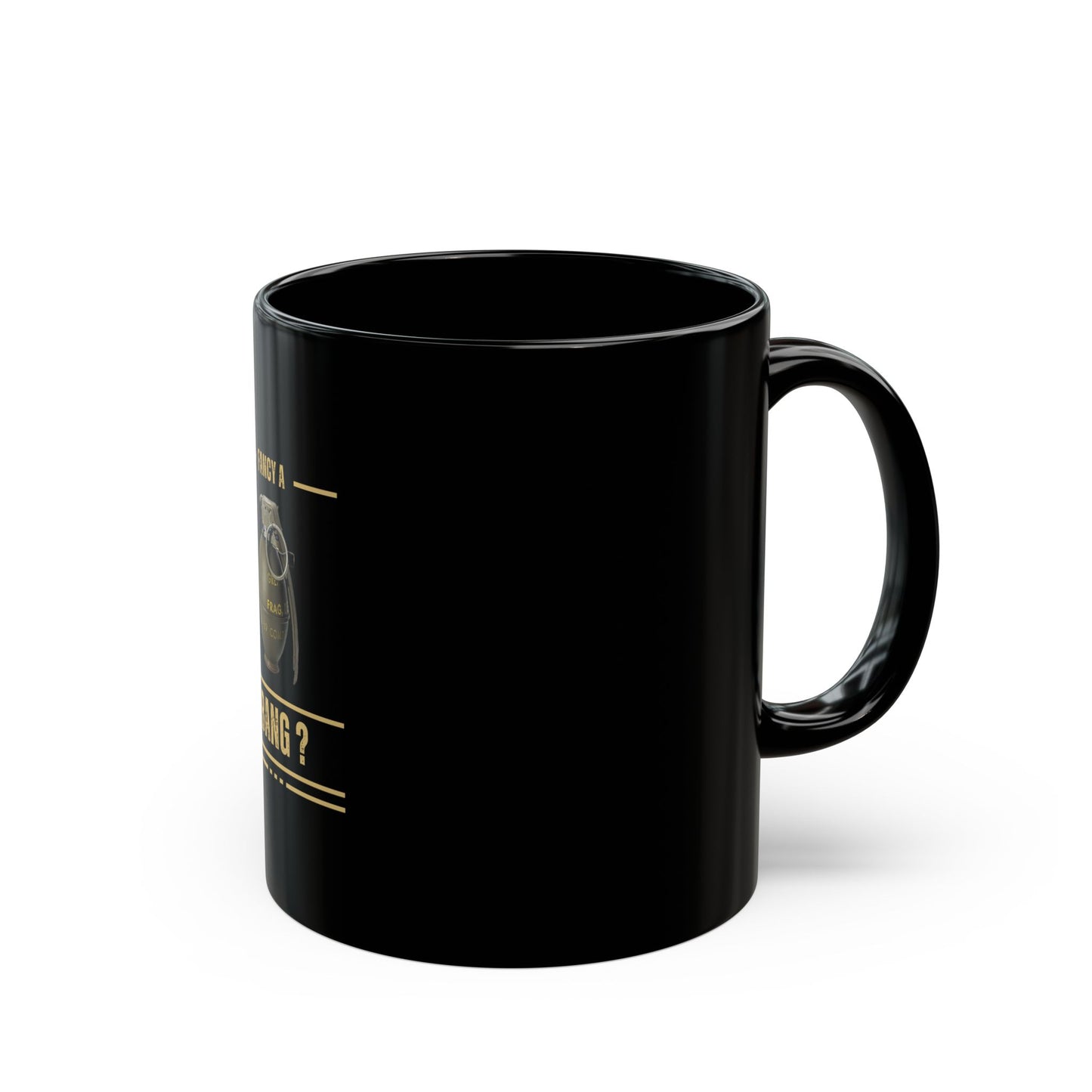 Black Mug "Fancy a Bang?"