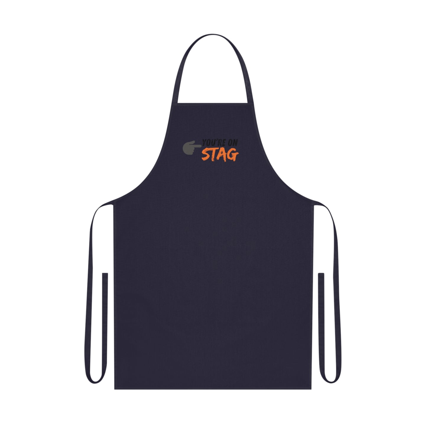 You're On Stag Apron – Funny Military BBQ & Cooking Apron