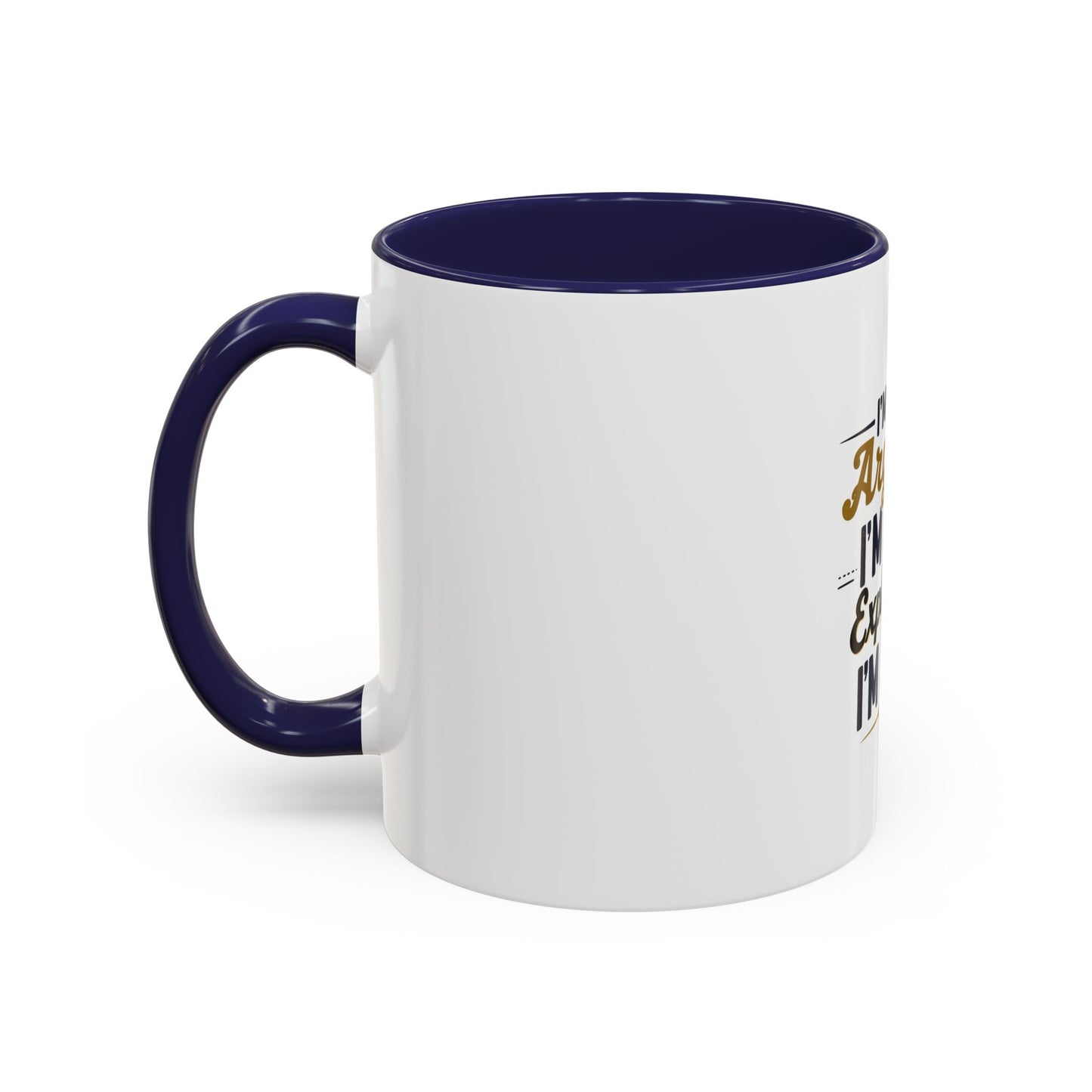 Humorous Accent Coffee Mug - "I'm Not Arguing, I'm Just Explaining I'm Right" - Perfect Gift for Coffee Lovers & Debate Enthusiasts