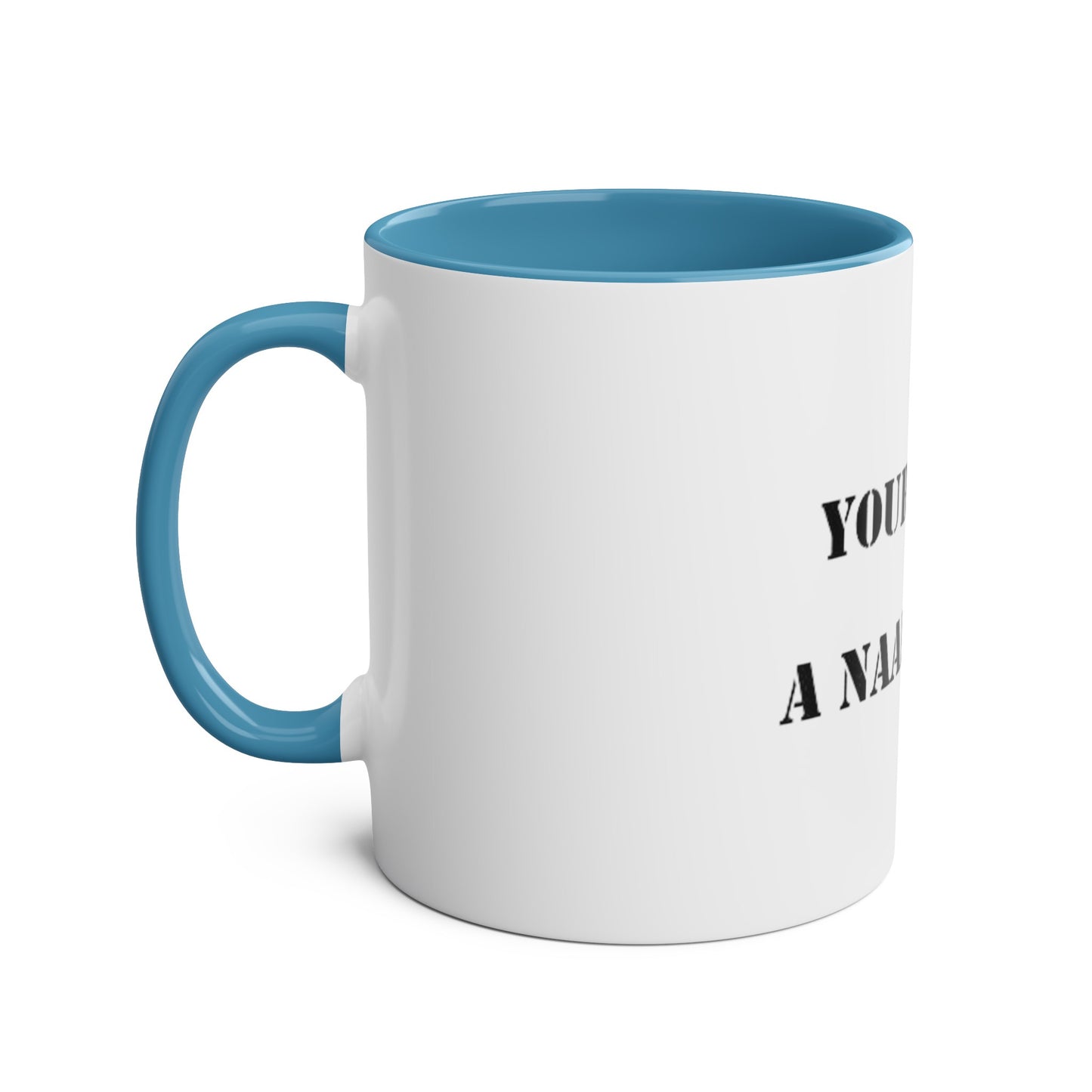 Two-Tone Coffee Mugs, "YOUR MUM’S  A NAAFI CHICK" - Blockrat