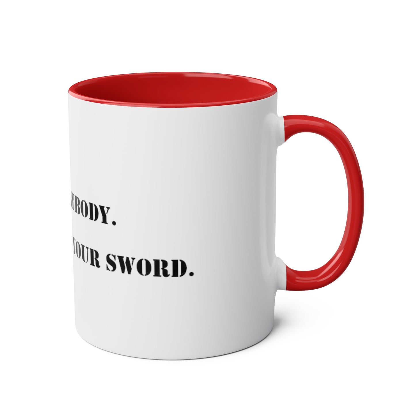 Two-Tone Coffee Mugs, "Love Everybody, Never Sell Your Sword" - Blockrat