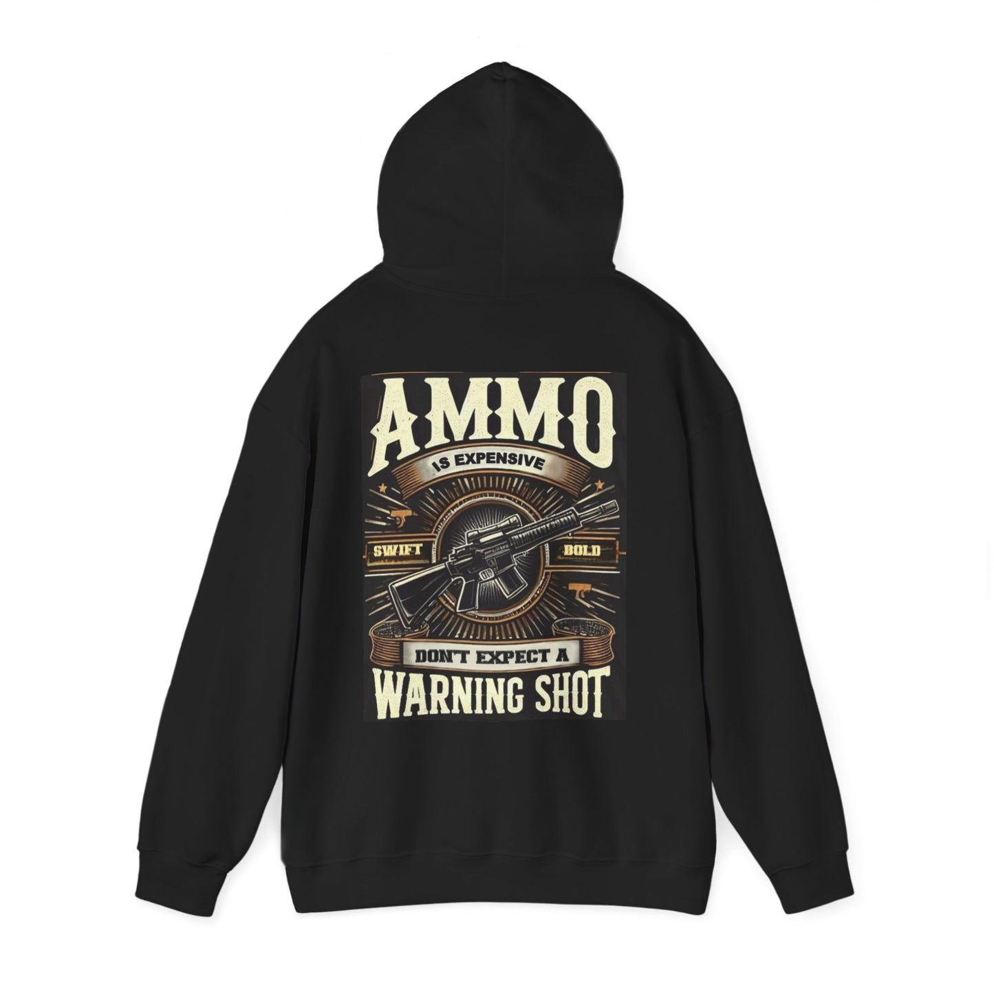 Unisex Hoody "Ammo is expensive"