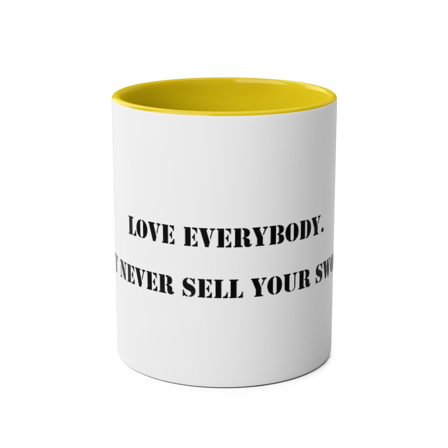 Two-Tone Coffee Mugs, "Love Everybody, Never Sell Your Sword" - Blockrat