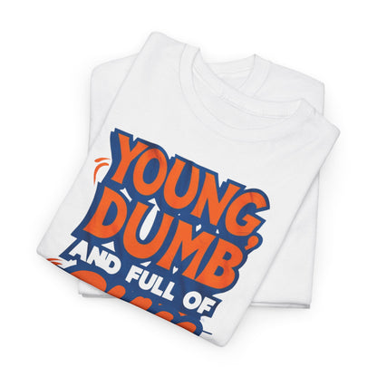Men's T-Shirt - Young and Dumb