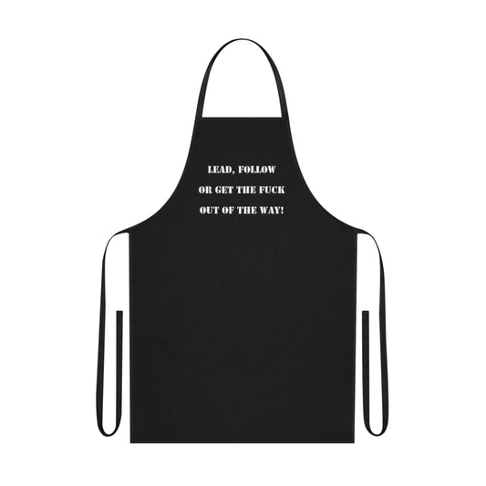 Cotton Apron "Lead, Follow..."