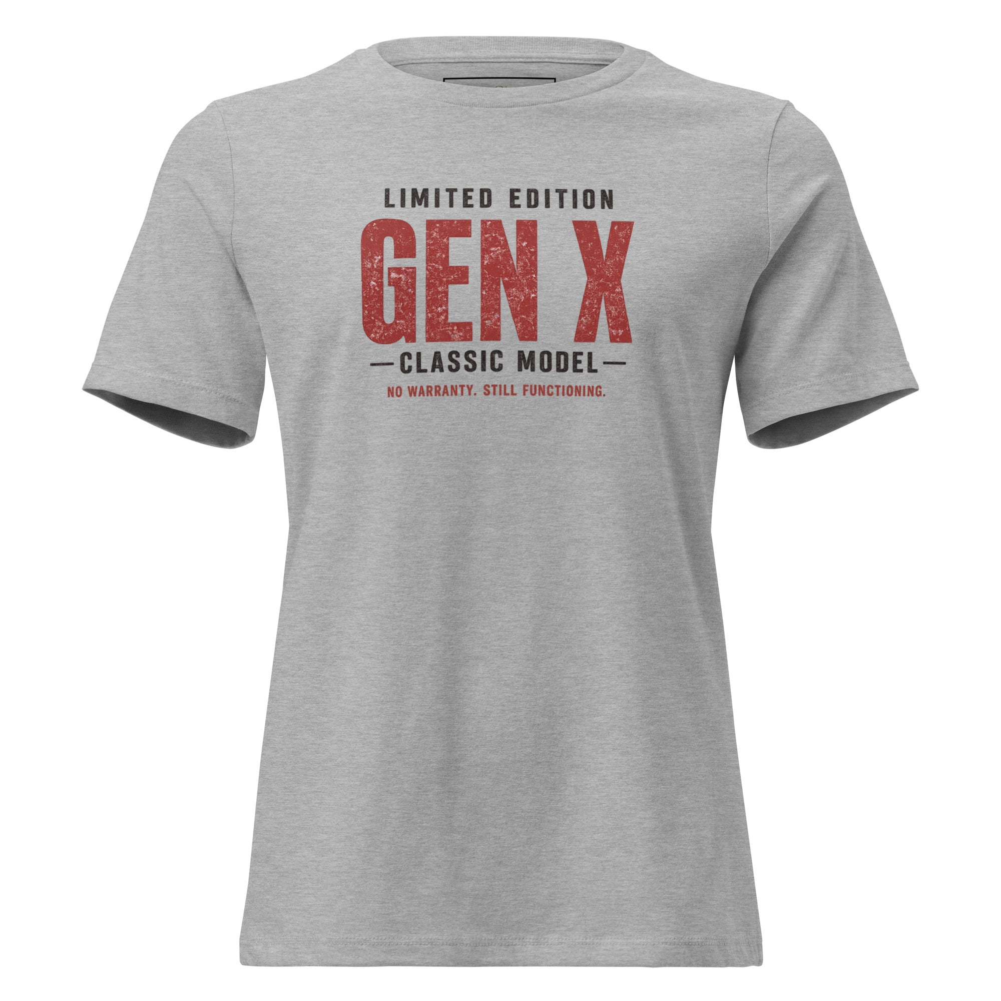 Grey Gen X Classic women’s T-shirt with No Warranty Still Functioning design